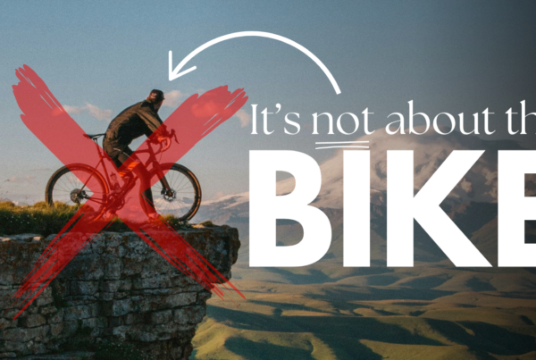 It's Not About the Bike